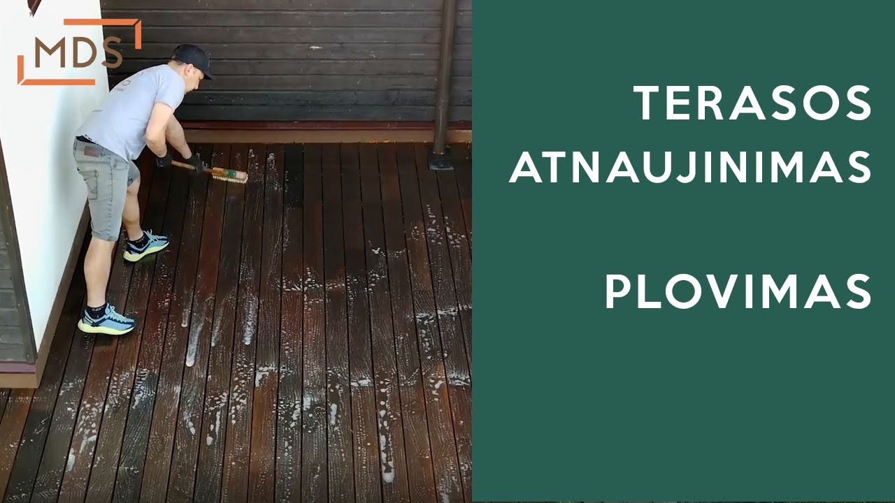 Terasos atnaujinimas - plovimas | Kaip atnaujinti lauko terasą | MDS terasos