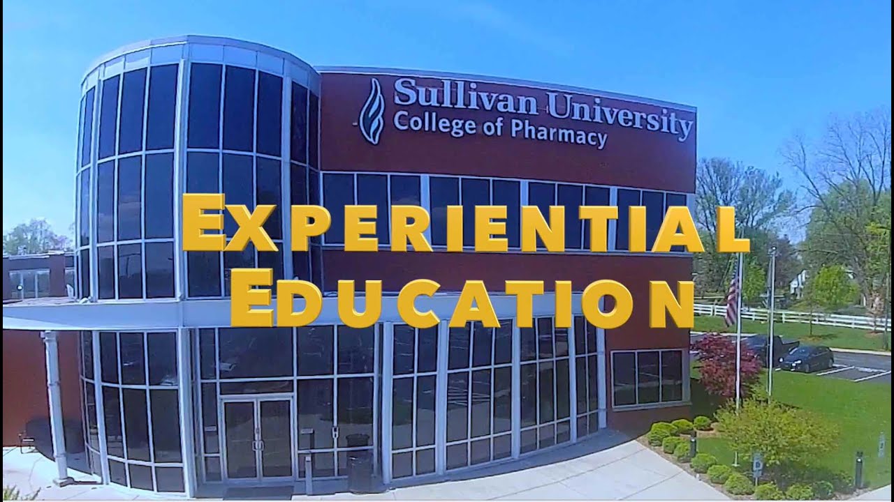 College of Pharmacy Experiential Education | Sullivan University
