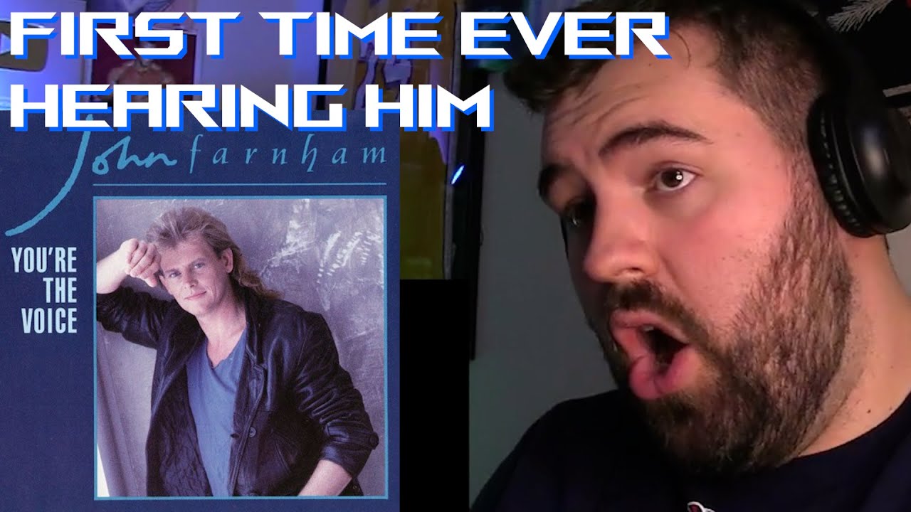 Singer/Songwriter reacts to JOHN FARNHAM - FOR THE FIRST TIME EVER! (You're The Voice)
