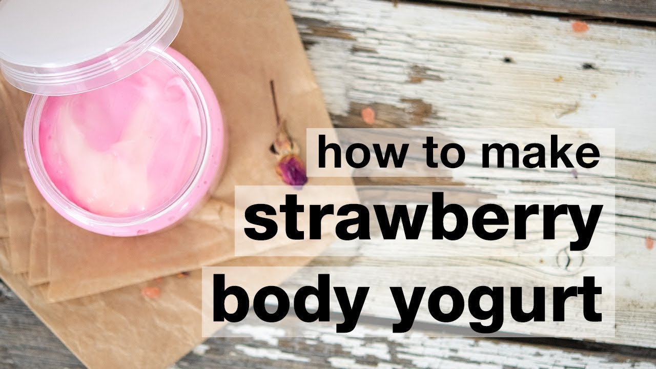 Ультралегкий йогурт для тела своими руками // Вдохновение от Body Shop // Клубника и киви // Хамб...