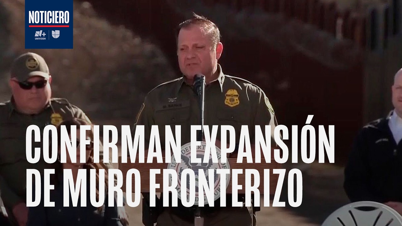 Jefe de la Patrulla Fronteriza confirma expansión del muro y asegura que la frontera está blindada