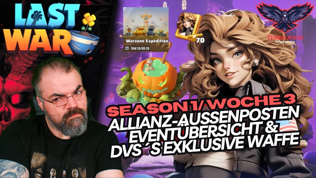 🚀 WOCHE 3 IN SEASON 1: Allianz-Au&szlig;enposten, Event-Guide & DVA&acute;s Waffe | LAST WAR: SURVIVAL