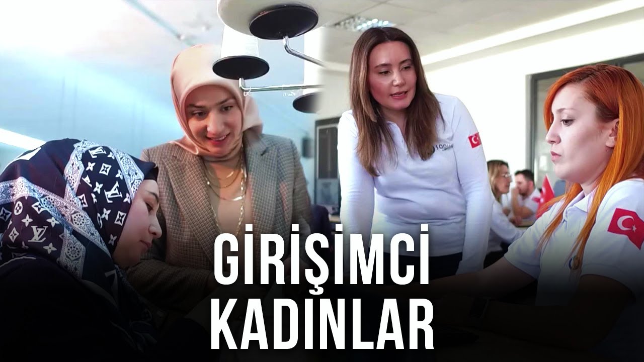 Girişimci Kadınlar - 26 Mart 2023