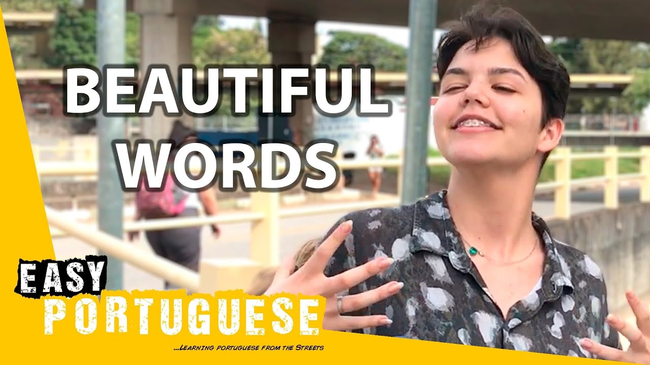 Why Do These Portuguese Words Sound So Beautiful? | EP72