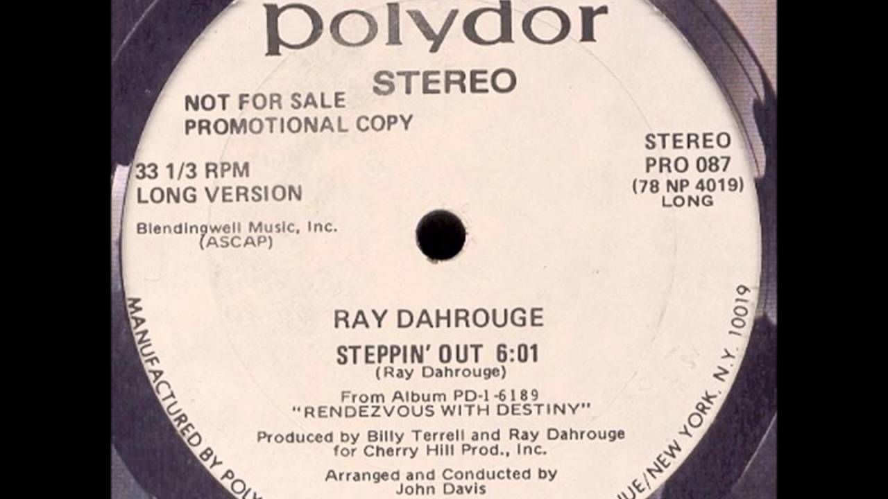 RAY DAHROUGE - Steppin' Out (1979)