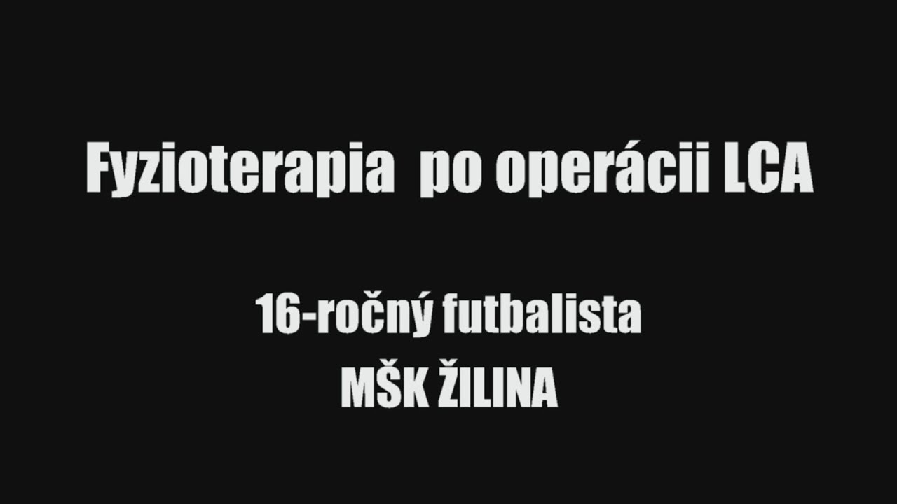 FYZIOTERAPIA PO OPERÁCII LCA - Michal Labaj