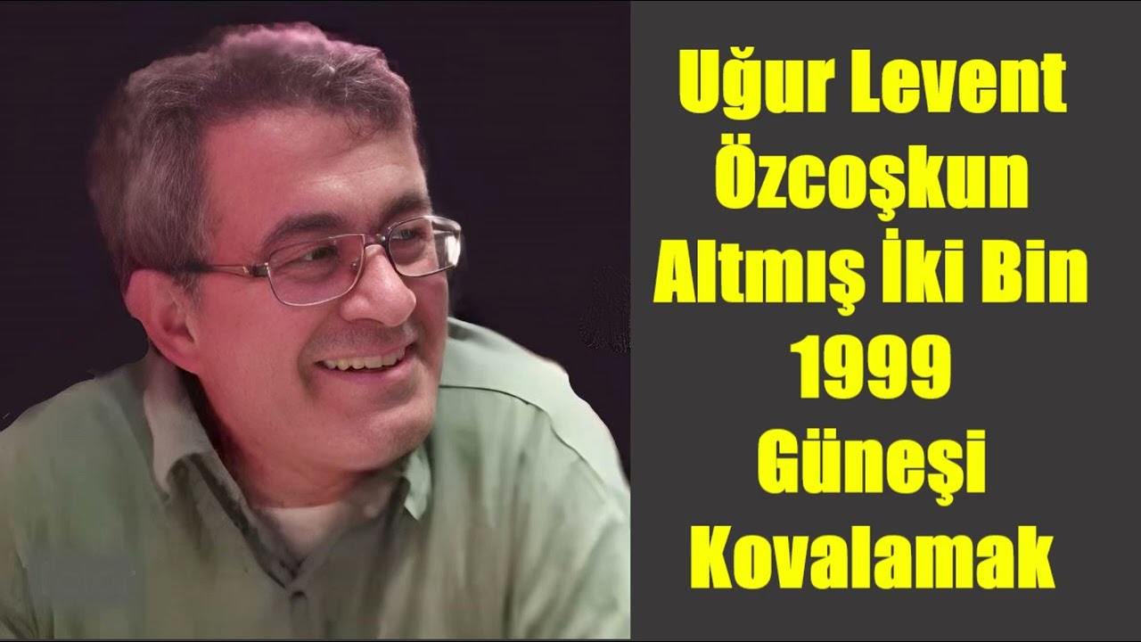 Altmış İki Bin - Uğur Levent Özcoşkun / 1999 – Güneşi Kovalamak #seslikitap #seslihikaye #sesliöykü