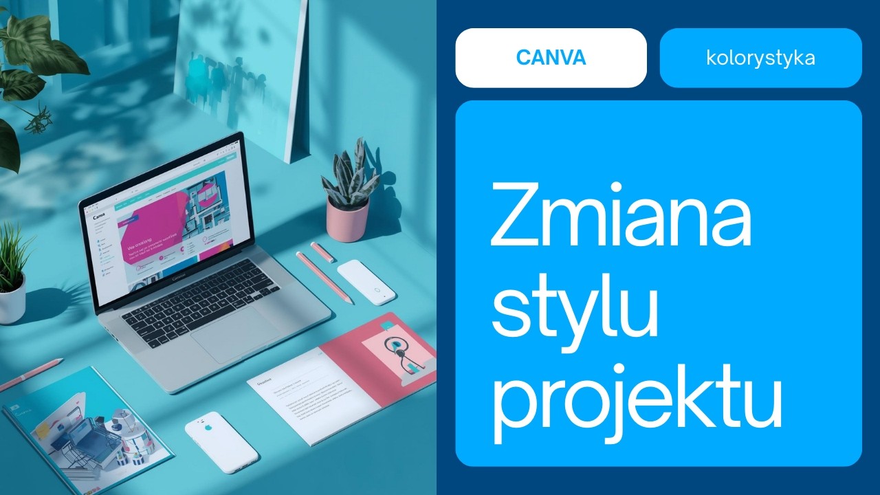 Canva: zmiana stylu projektu