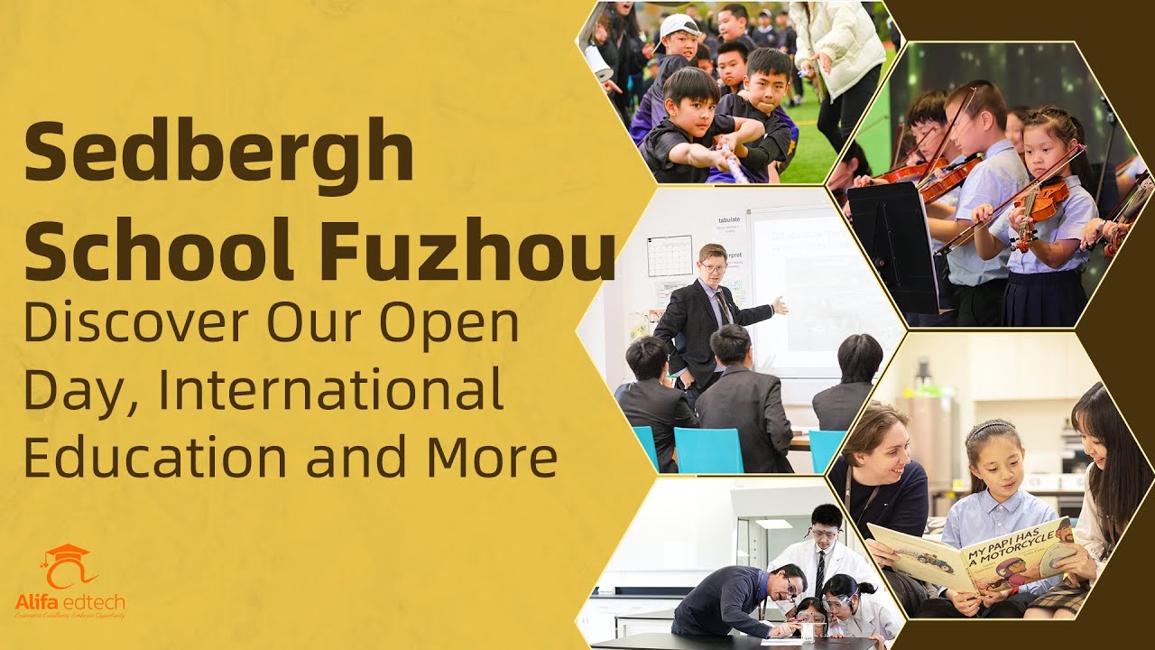 Sedbergh School Fuzhou (Sedbergh School): Discover Our Open Day, International Education and More