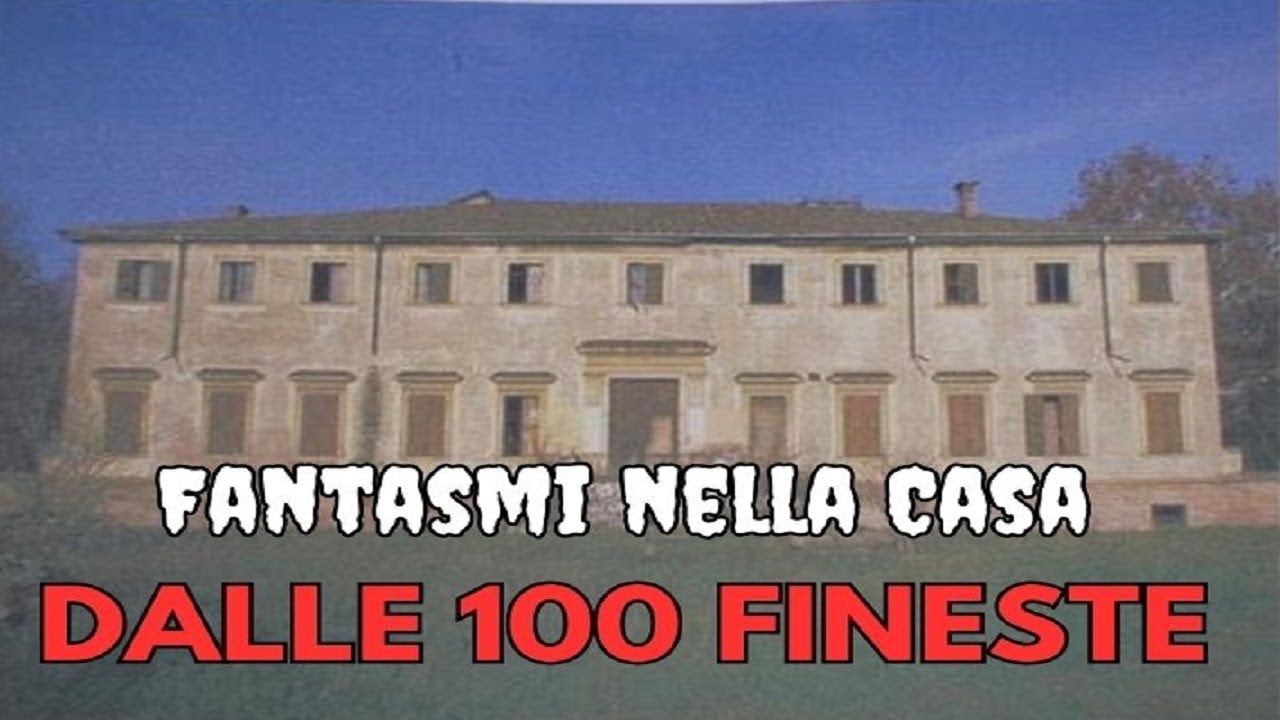 Fantasmi nella Casa delle 100 Finestre