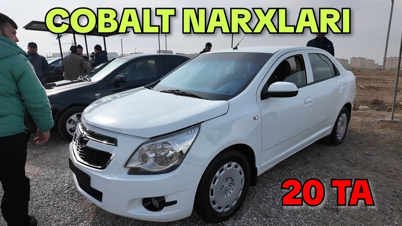 COBALT NARXLARI. FARG'ONA MASHINA BOZORI NARXLARI 