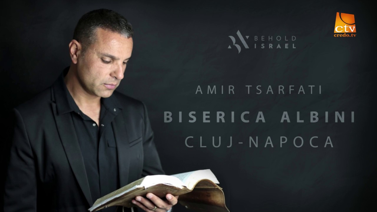 Conferinta - Amir Tsarfati - Biserica 