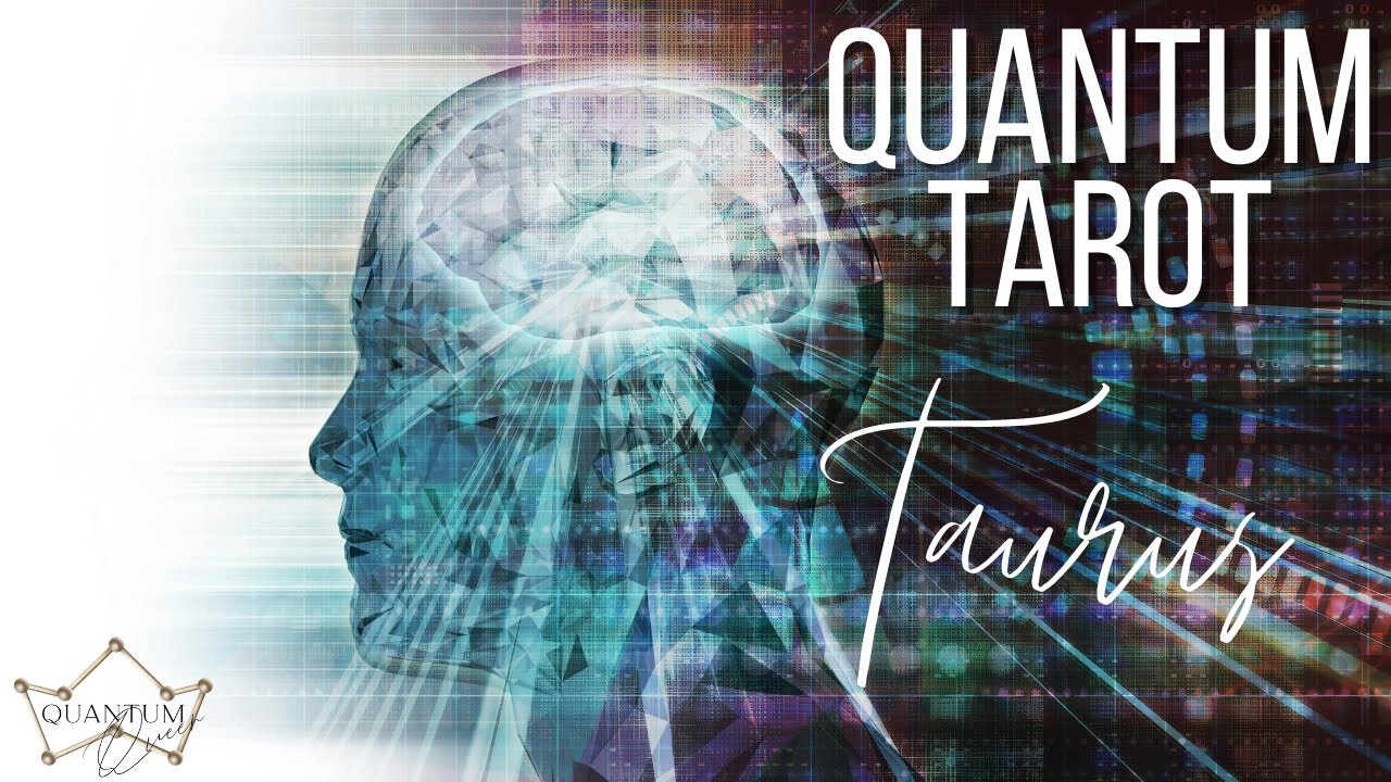 Taurus - A helping hand is coming! - Quantum Tarotscope