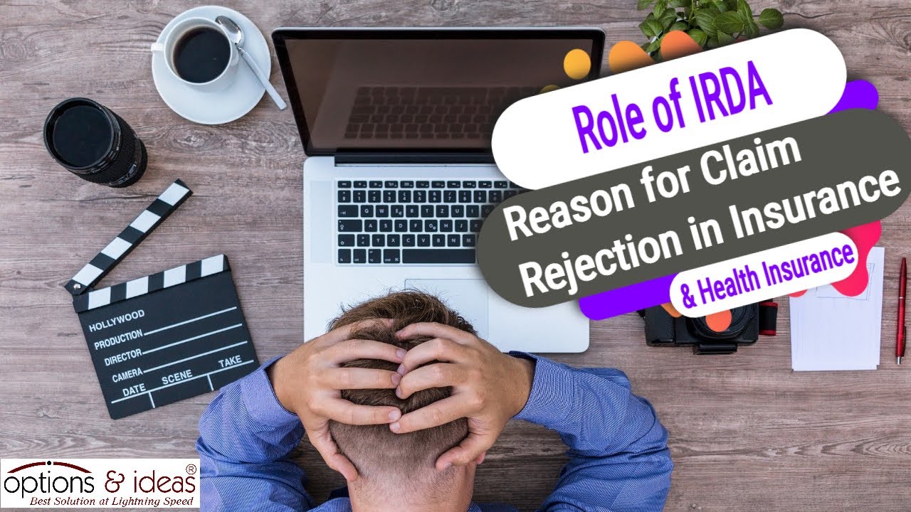 Role of IRDA - Reason for Claim rejection in Insurance & Health Insurance