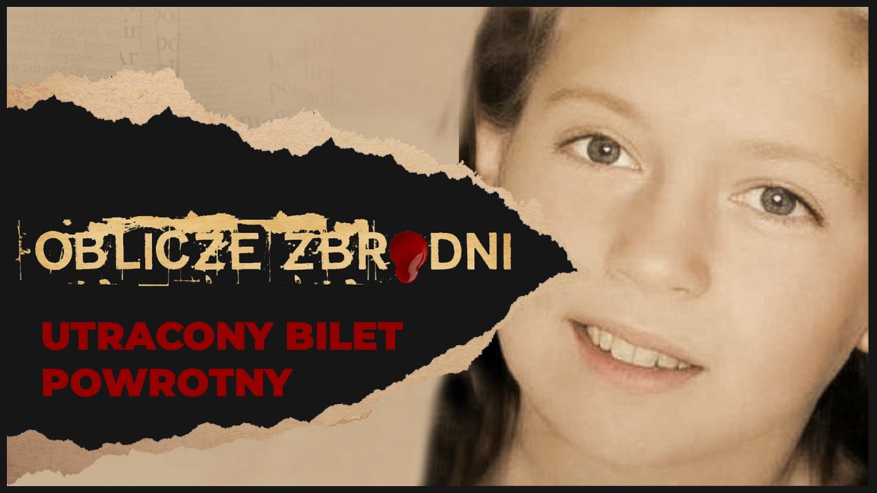 Utracony bilet powrotny | OBLICZE ZBRODNI |  Podcast kryminalny