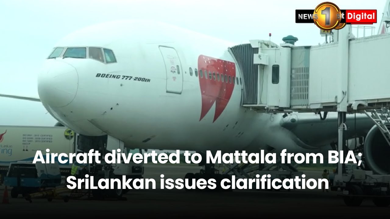 Aircraft diverted to Mattala from BIA; SriLankan issues clarification
