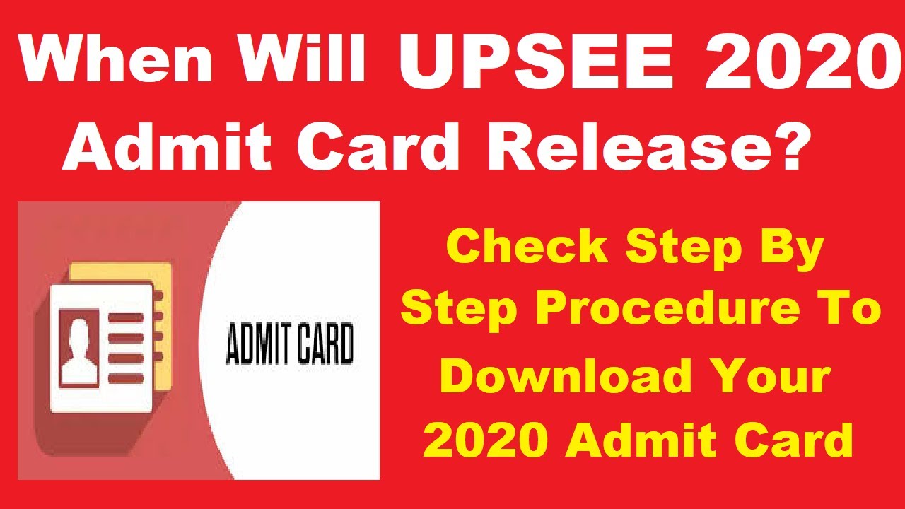 UPSEE 2020 Admit Card Release (Soon) - Check How to Download Your Hall Ticket By Official Link