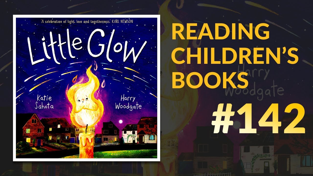 ▷ Little Glow — Reading Children's Books #142