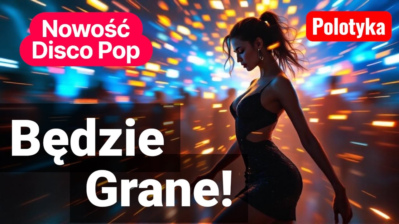 Polotyka &ndash; Będzie grane | Głośniej, szybciej, taneczniej &ndash; disco pop 2025! ⚡