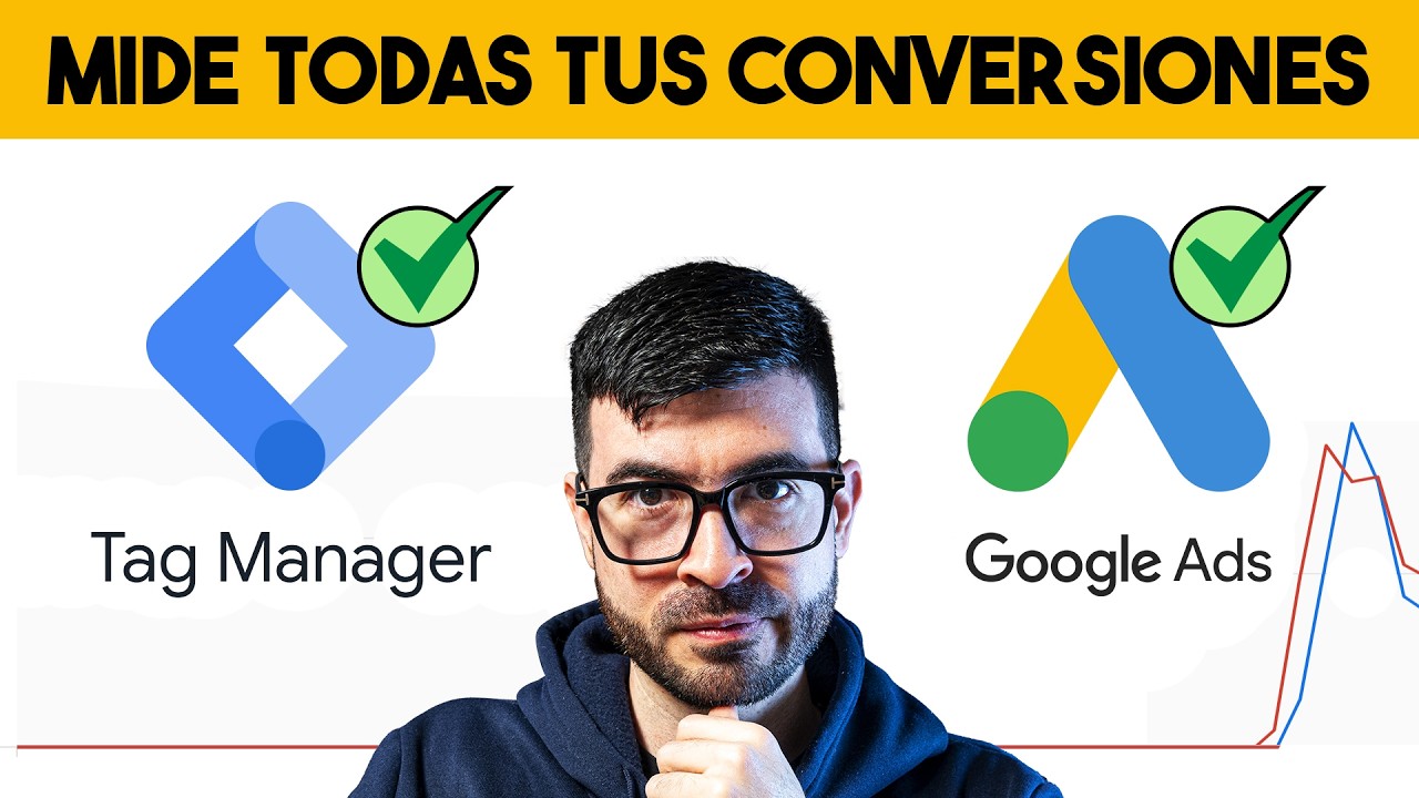 C&oacute;mo Configurar CONVERSIONES de Leads y Compra de Google Ads con Google Tag Manager (Gu&iacute;a 2025)