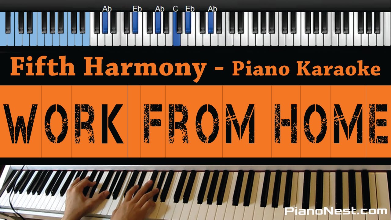 Fifth Harmony - Work from Home ft. Ty Dolla $ign - LOWER Key (Piano Karaoke / Sing Along)