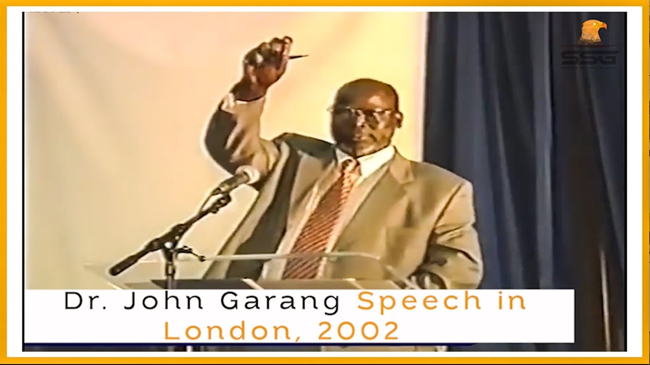 “Old but Gold” Dr. John Garang De Mabior's Speech in London