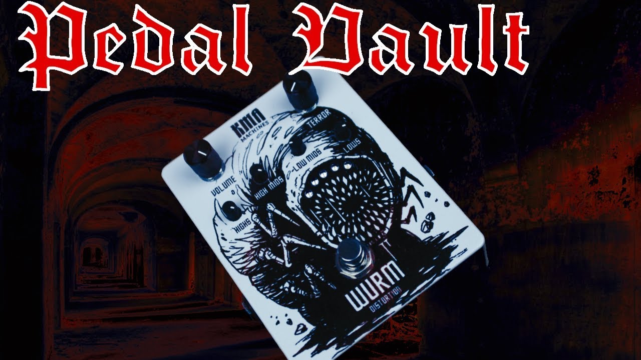 Pedal Vault – KMA Audio Machines WURM Distortion Pedal re-visited