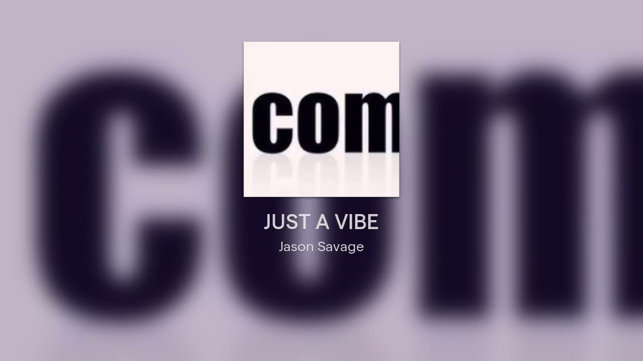 JUST A VIBE