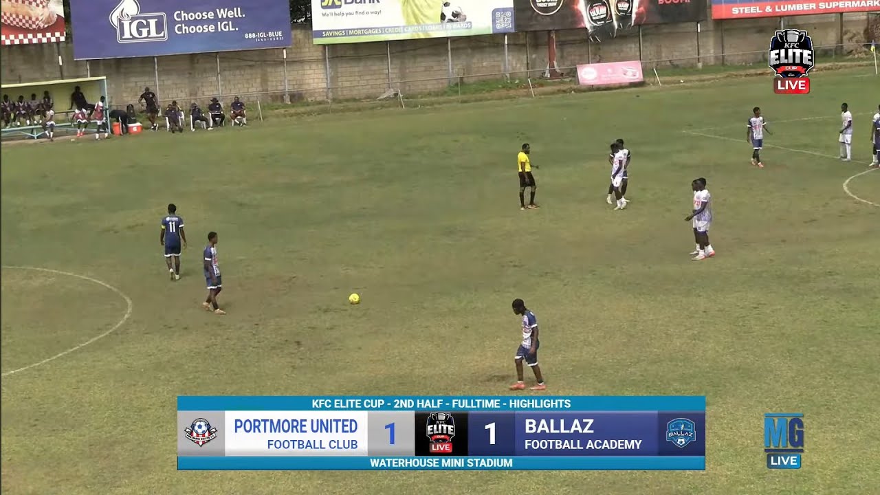 Portmore Utd 1-1 Ballaz Academy Full Match Highlights | KFC U18 Elite Cup Match Day 3
