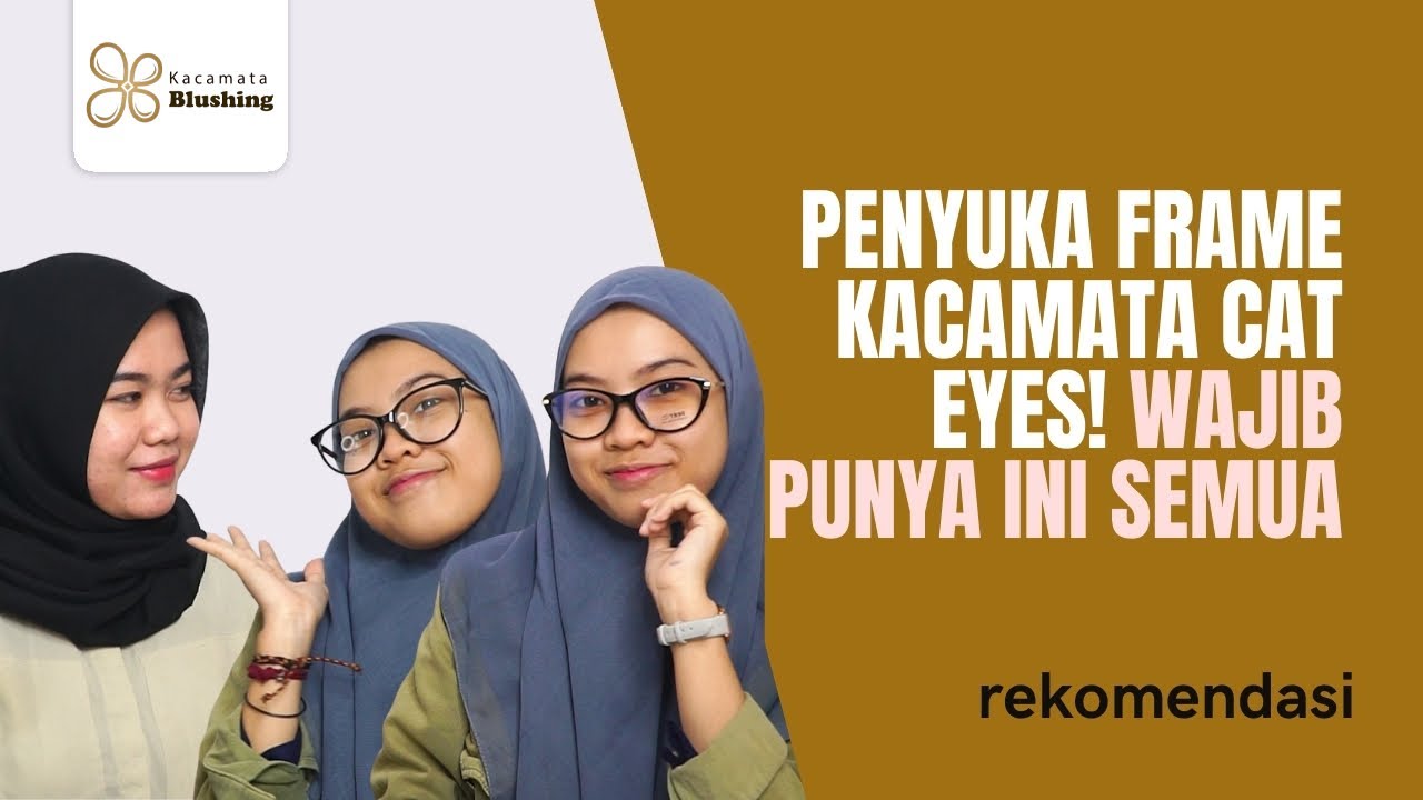 CAT EYES HUNTER SEASON DARI KACAMATA BLUSHING