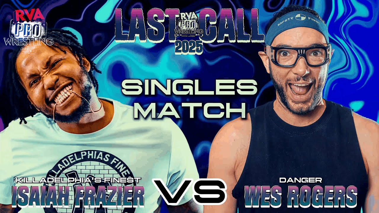 📍FRAZIER vs WES ROGERS | RVA Pro Wrestling LAST CALL | Nov 21, 2025