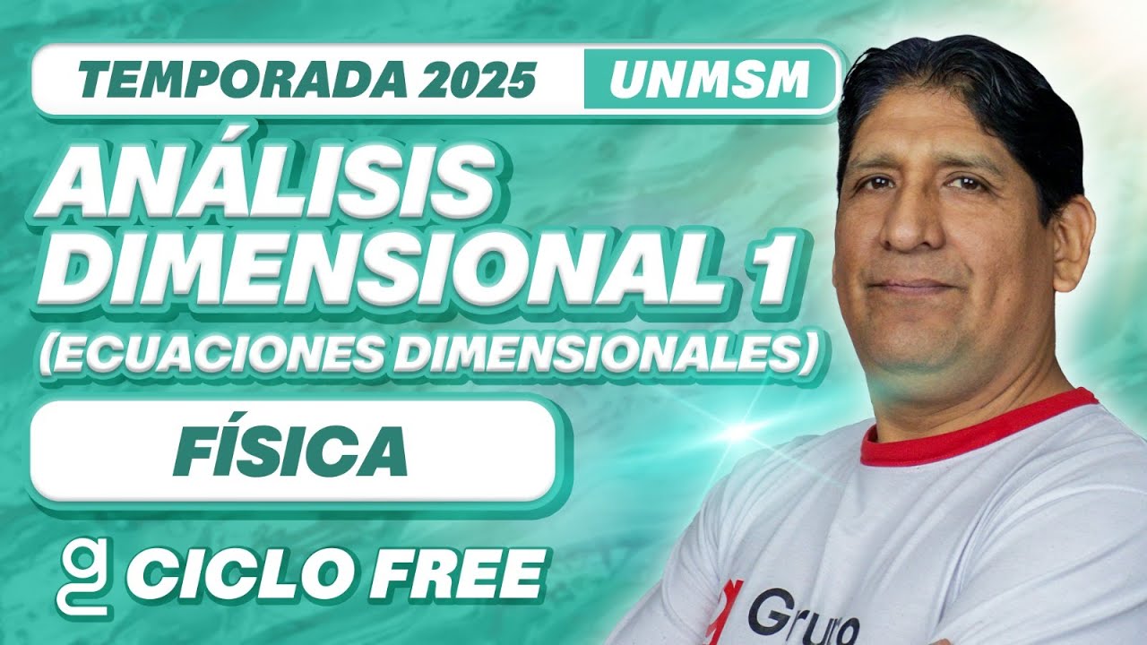 Análisis Dimensional 1 📚 FÍSICA [CICLO FREE]✨