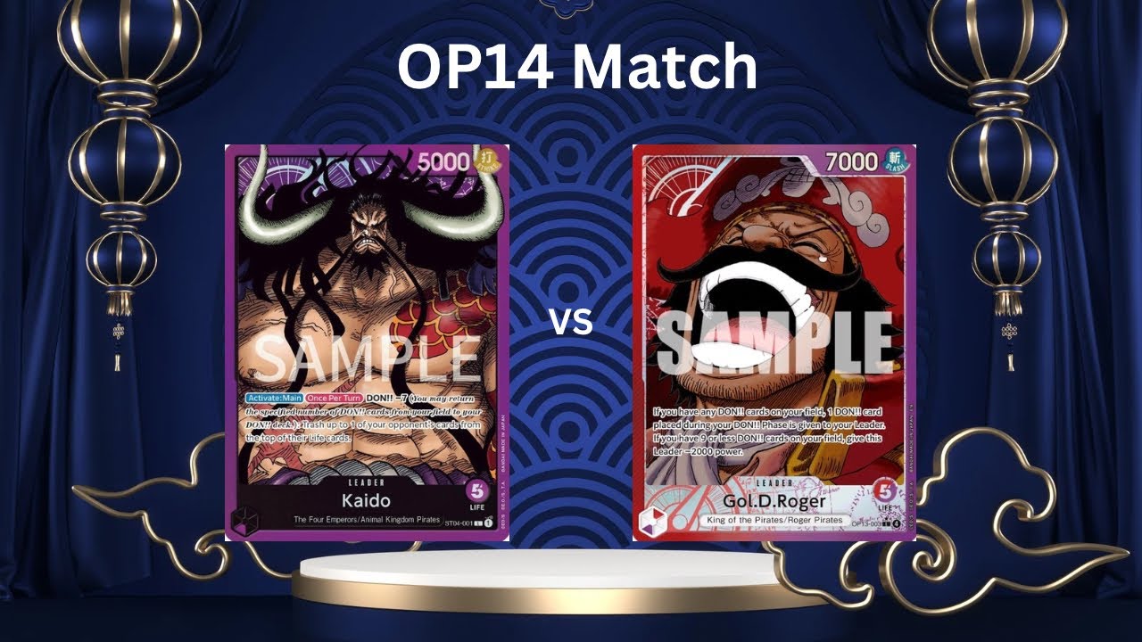 OP14 Match P Kaido vs RP Roger 