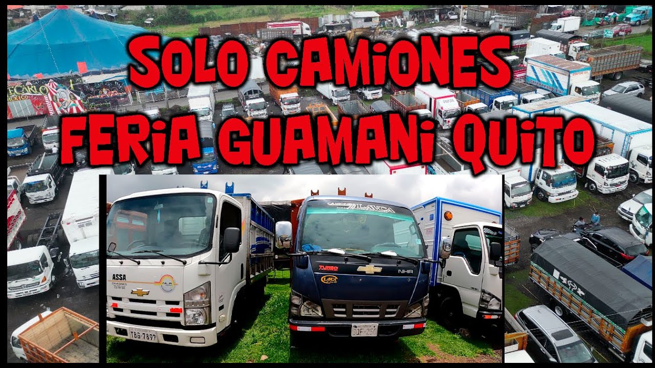SOLO  CAMIONES  PARA  NUESTROS  AMIGOS  DESDE  LA FERIA DE  GUAMINI QUITO  ECUADOR
