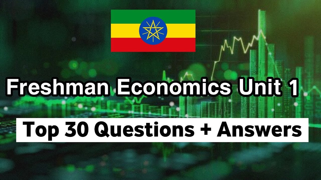 Top 30 Questions from Freshman Economics unit 1 - questions with answers for mod exam 