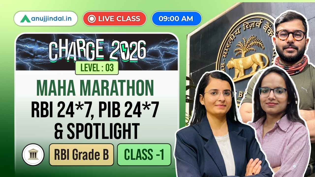 RBI Grade B CHARGE 2026: Current Affairs Maha Marathon 1 | Jan to June | Anuj Jindal
