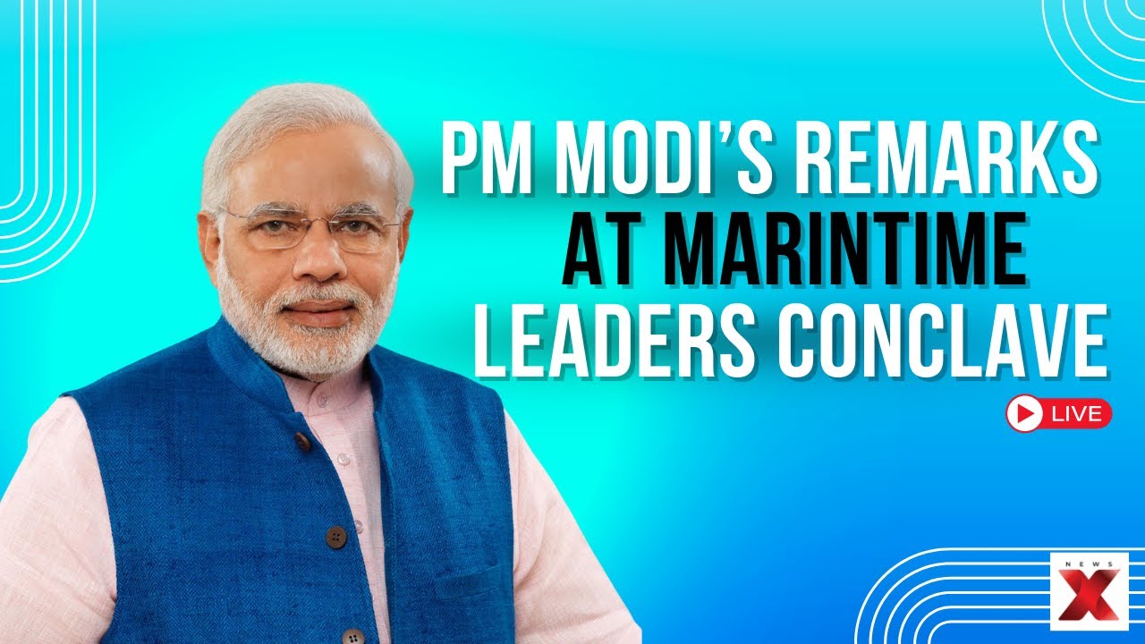 LIVE: PM Narendra Modi's Remarks at Maritime Leaders Conclave | Mumbai | India | Maharashtra