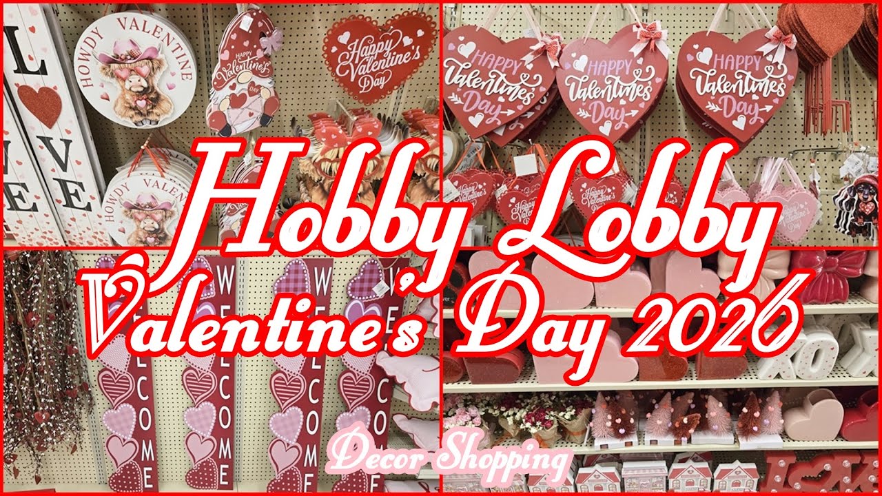 Декор ко Дню святого Валентина от Hobby Lobby, 2026 год. Покупки со мной.