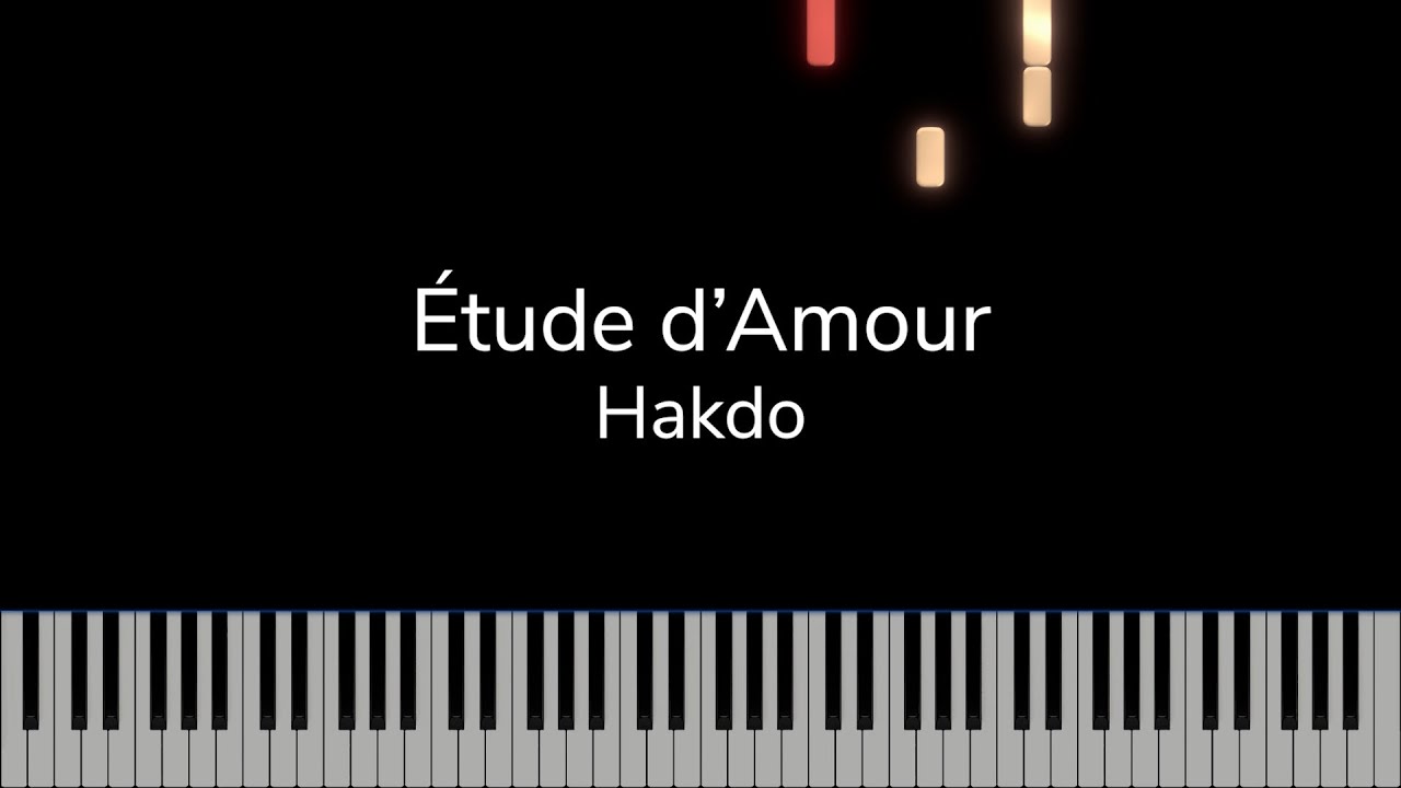Hakdo - Étude d'Amour [Synthesia]