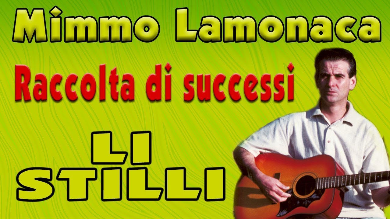 Mimmo Lamonaca - Li stilli