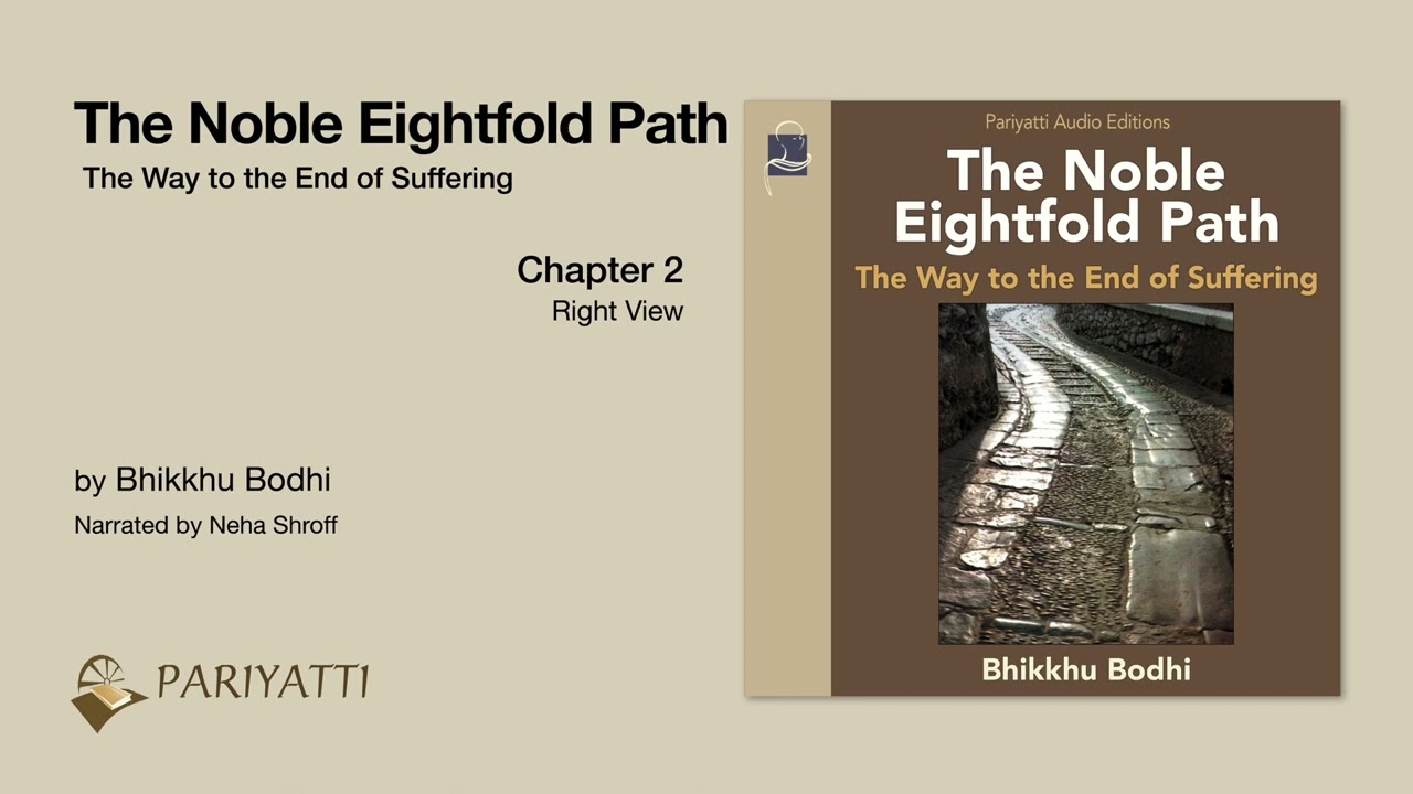 The Noble Eightfold Path - Chapter 2 