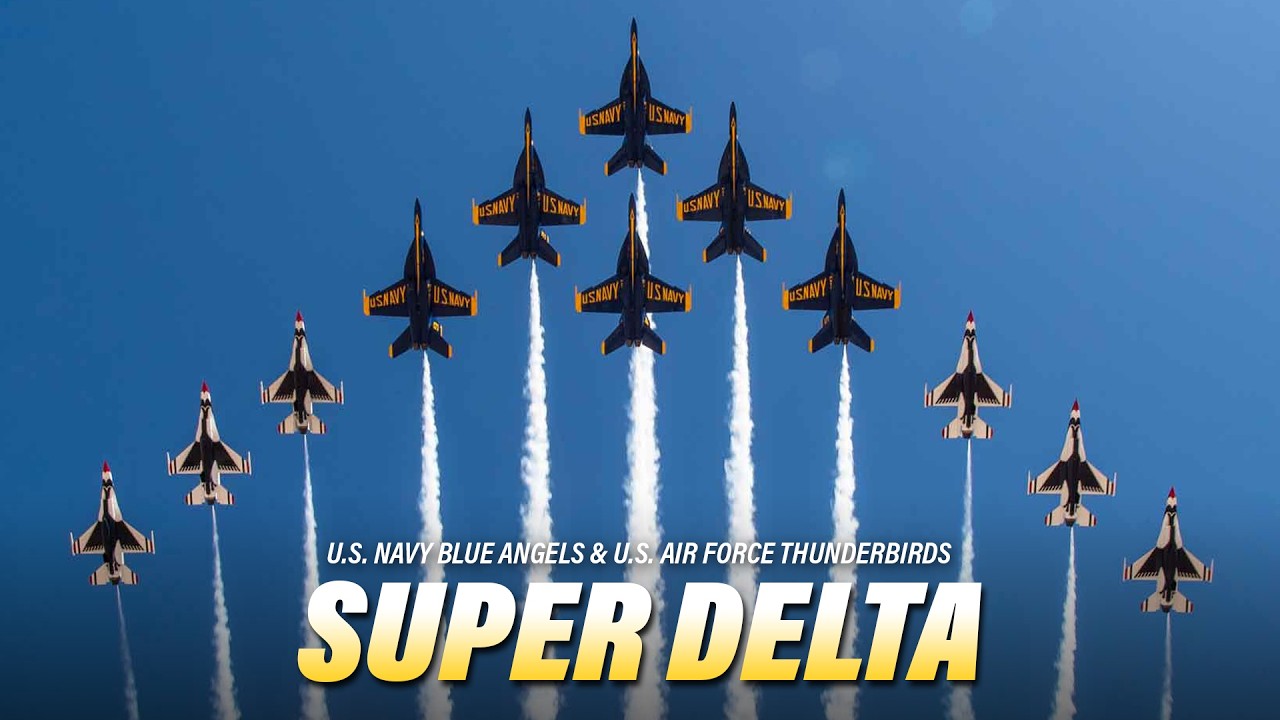 2024 Blue Angels & Thunderbirds Super Delta Formation