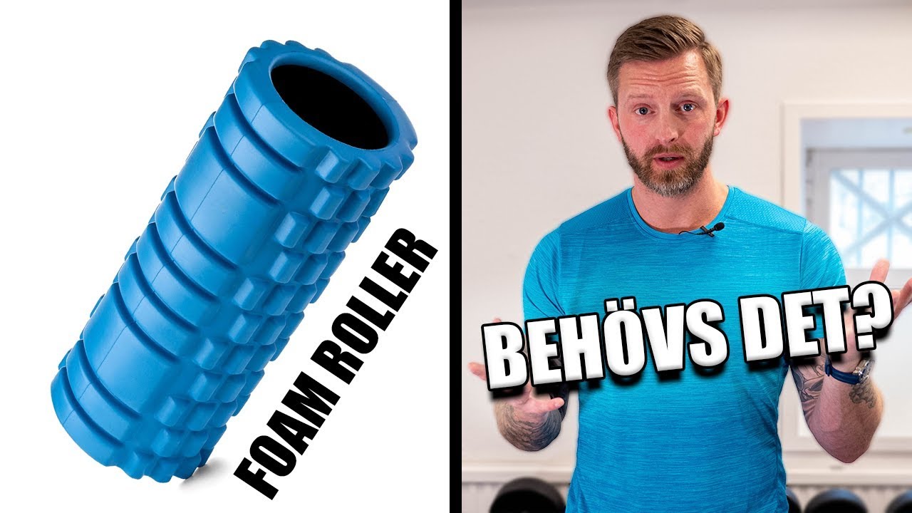 Så Använder Du Foamroller RÄTT