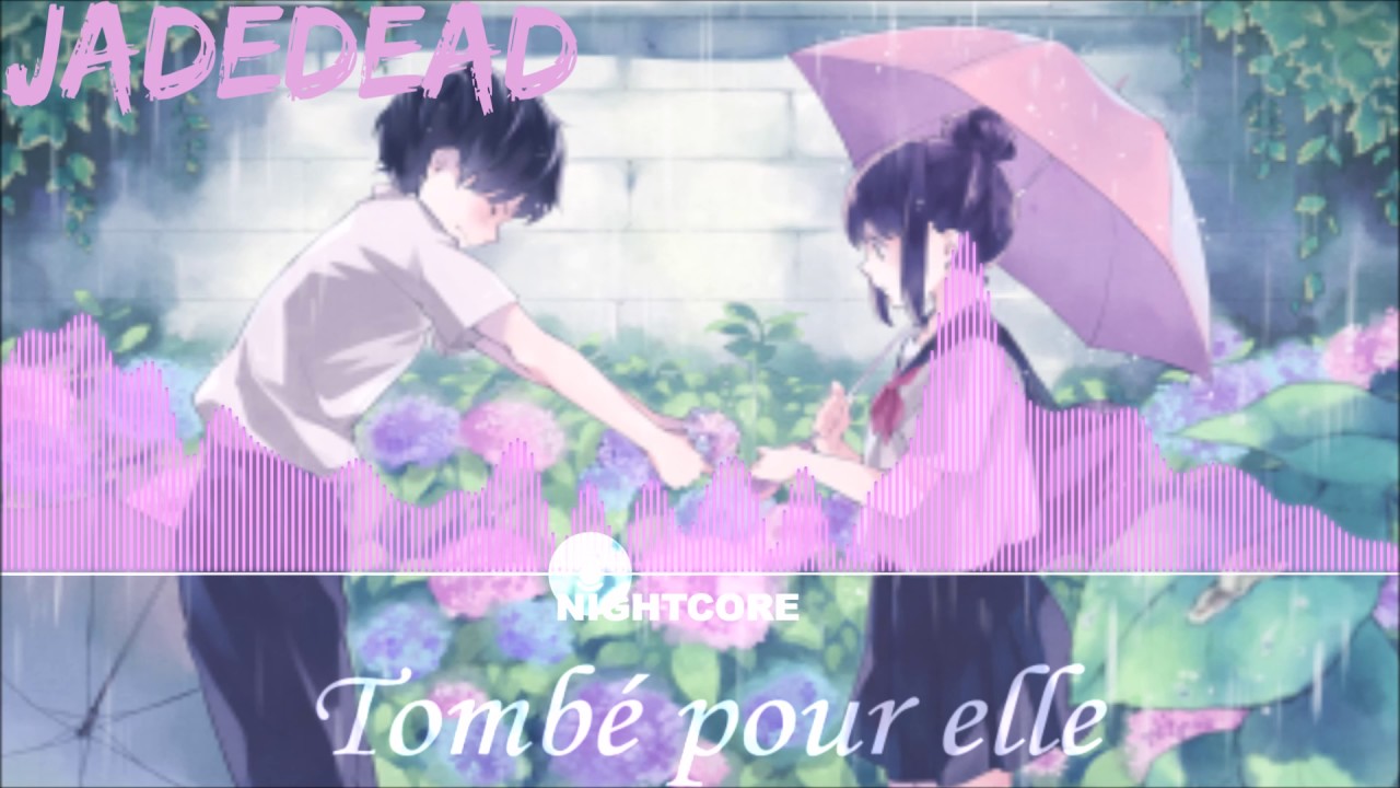 Nightcore.:: Tombé Pour Elle