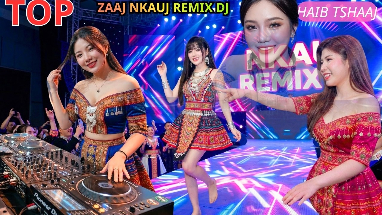 Top Cov Nkauj Kho Siab Remix DJ Zoo Noog Tshaj Plawg Hottrend 2026 bass Cực Hay Nhảy M&uacute;a Dacen Tikto
