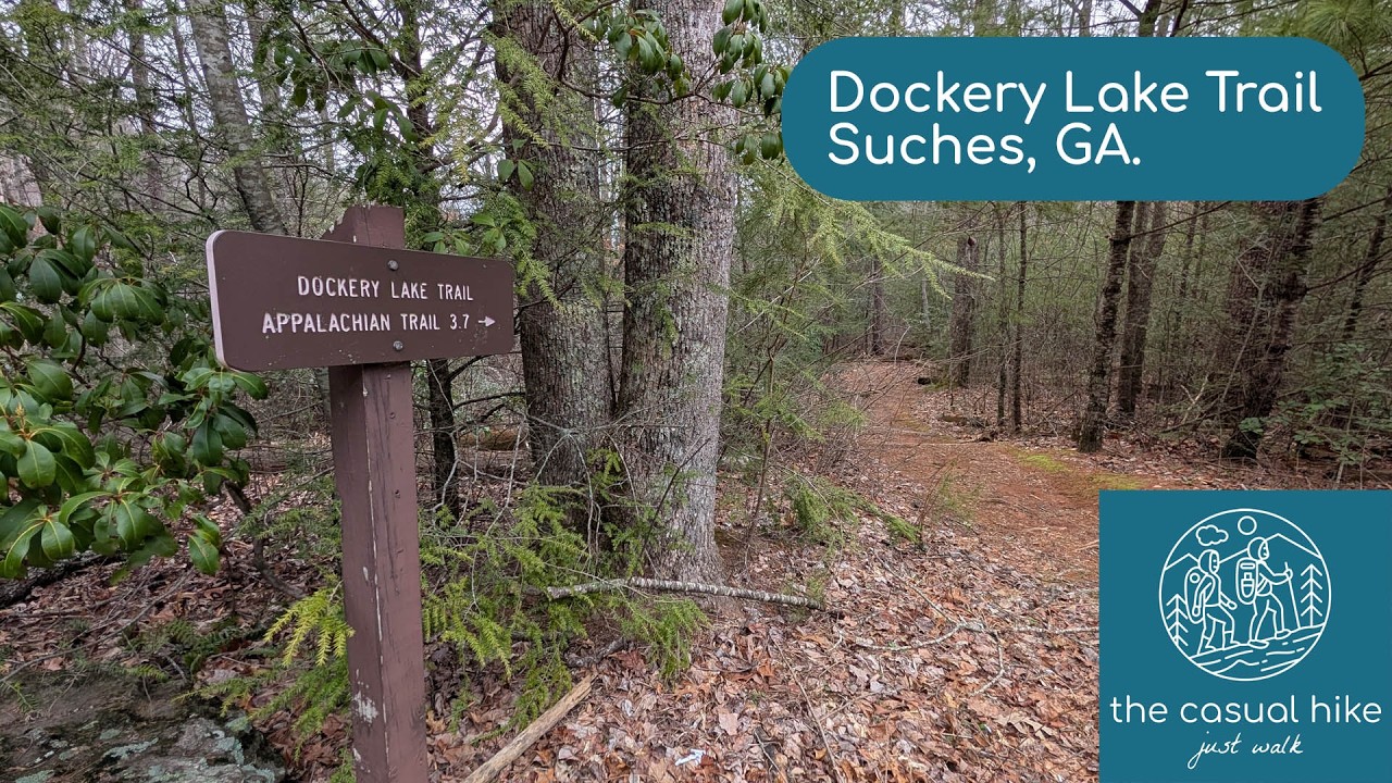 Dockery Lake Trail - Suches GA