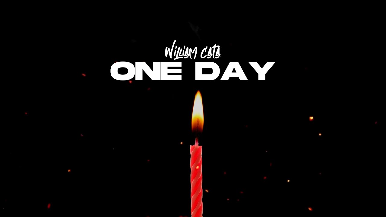 WILLIAM CATA - ONE DAY