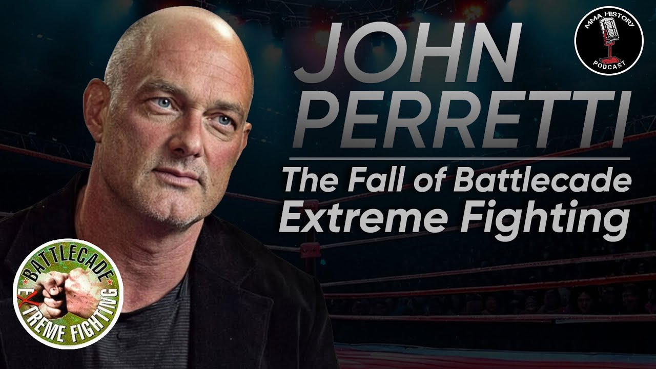 The Fall of Extreme Fighting  Battlecade - John Perretti EP 313 