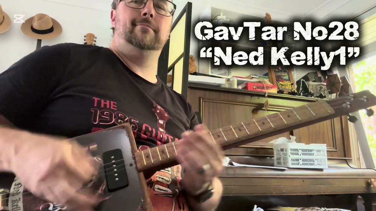 GavTar No28 &ldquo;Ned Kelly1&rdquo;
