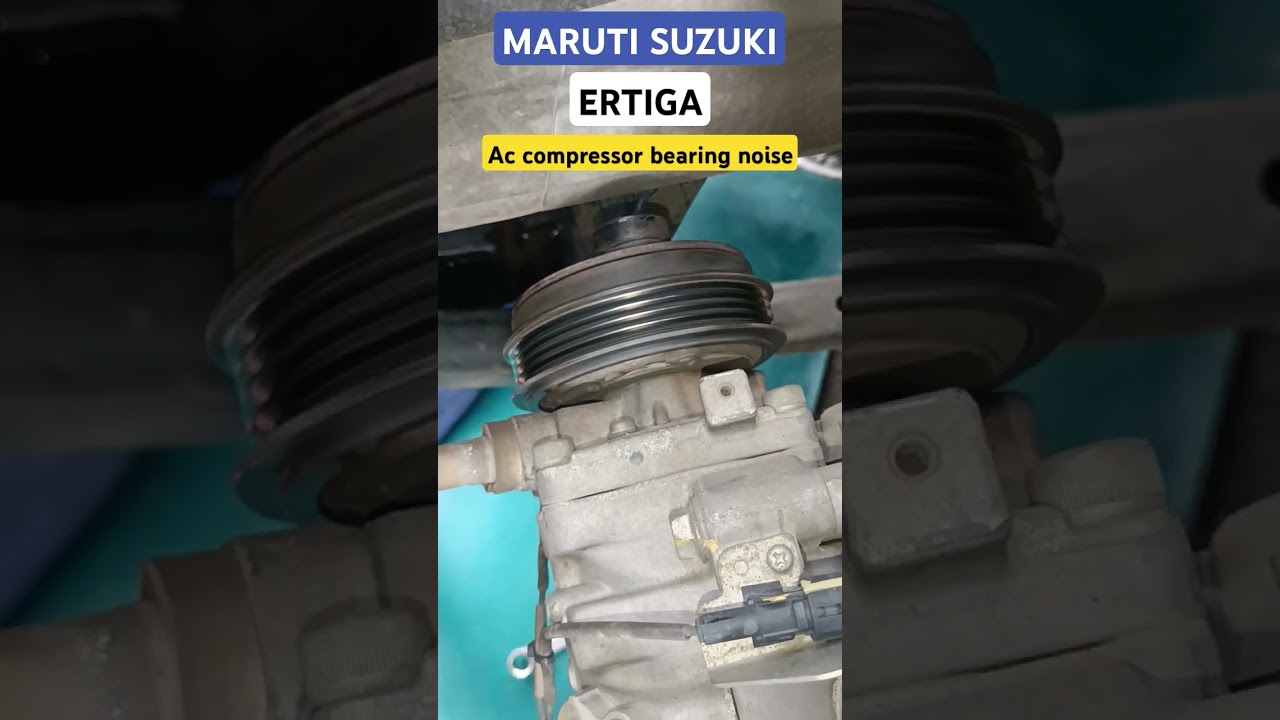 maruti suzuki ertiga ac compressor bearing noise #shorts #shortvideo